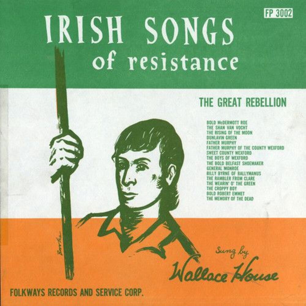 Wallace House - Irish Songs of Resistance - the Great Rebellion  CD
